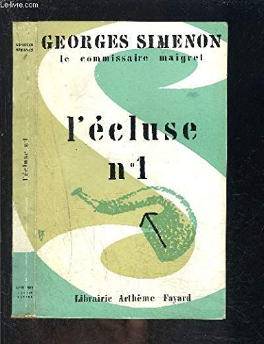L'ecluse n°1 L'ecluse n°1