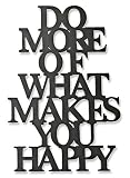 Wandobjekt Worte Wand-Dekoration aus Holz Farbe schwarz lackiert - "Do more of what makes you happy" Schriftzug Natur Dekoration Deko