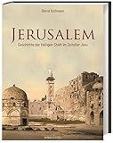 Jerusalem: Geschichte der Heiligen Stadt im Zeitalter Jesu by 