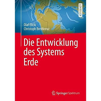 [PDF] Download Die Entwicklung des Systems Erde (The Frontiers Collection) Kostenlos