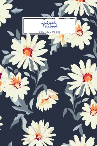 Lined Notebook 6" x 9" 200 Pages: Daisy's Cover | Jotter, Journal, Planner, Composition, Ruled Note Book, Stationery Supplies, Home Stationary, Write| ... College, University: Volume 10 (Writers)