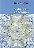 De la Alhambra y el Generalife : guía oficial de la Alhambra