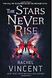 Cover zum Buch The Stars Never Rise