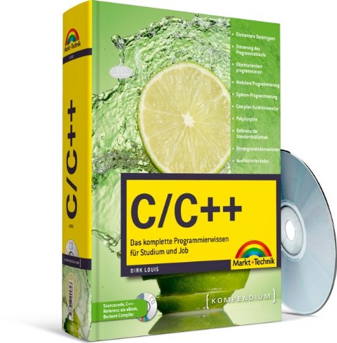 Download C/C++ Kompendium: Das komplette Programmierwissen für Studium und Job (Kompendium / Handbuch) Download C/C++ Kompendium: Das komplette Programmierwissen für Studium und Job (Kompendium / Handbuch)