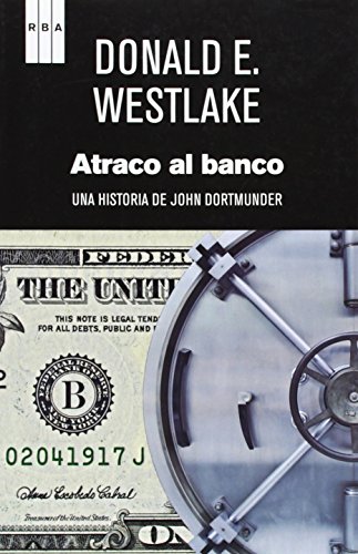 Download Atraco al banco: Serie John Dortmunder II (NOVELA POLICÍACA)
