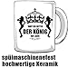Produktbild TANZT IHR NUTTEN - DER KÖNIG HAT LAUNE BÜROTASSE BUEROTASSE TASSE KAFFETASSE MUG
