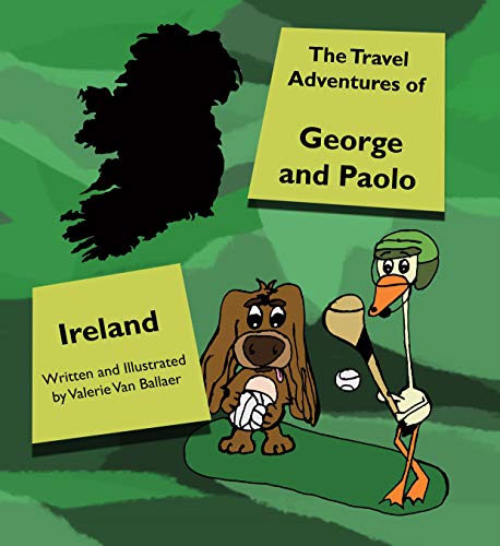 The Travel Adventures of George and Paolo: Ireland (English Edition)