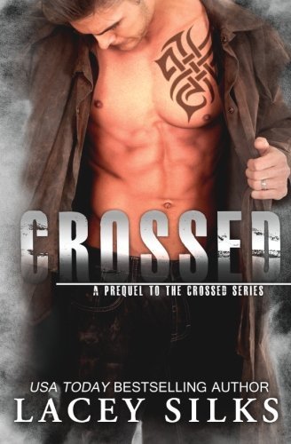 Crossed by Lacey Silks (2015-01-11)