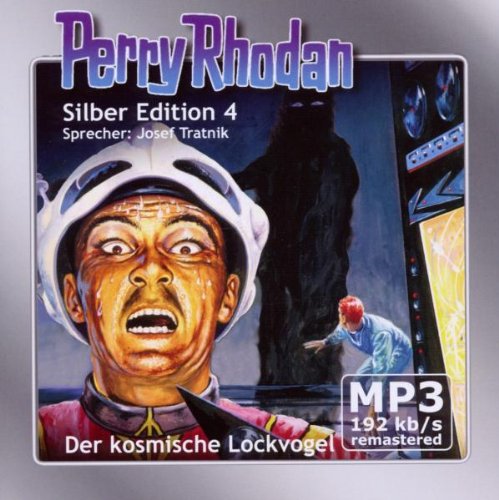 Download Perry Rhodan Silber Edition (MP3-CDs) 04 - Der kosmische Lockvogel Download Perry Rhodan Silber Edition (MP3-CDs) 04 - Der kosmische Lockvogel