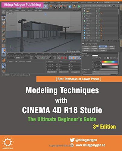 Télécharger Modeling Techniques with CINEMA 4D R18 Studio - The Ultimate Beginner’s Guide Livre eBook France