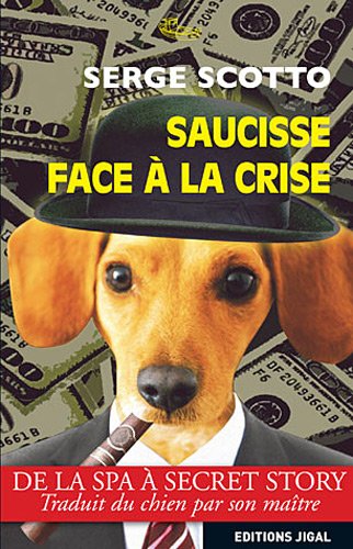couverture de : Saucisse face &agrave; la crise
