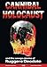 Produktbild Cannibal Holocaust: and the Savage Cinema of Ruggero Deodato