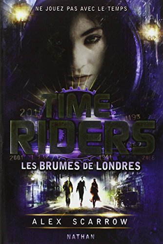 Time Riders - Tome 6 (6) en ligne