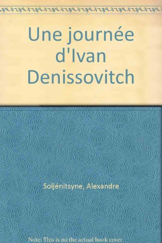 couverture de : Une journ&eacute;e d'Ivan Denissovitch
