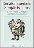 Bücher Neuerscheinungen 2022 - Der abenteuerliche Simplicissimus von Johann Jacob Christoph von Grimmelshausen