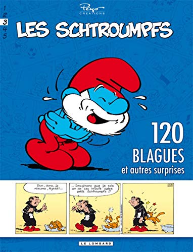 Télécharger Schtroumpfs (120 Blagues) - tome 3 - 120 blagues et autres surprises T3 Livre PDF Gratuit