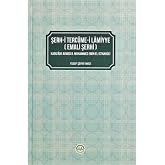 Şerh-i Terc&uuml;me-i Lamiyye - Emali Şerhi (Ciltli): Kadızade Ahmed B. Muhammed Emin El-İstanbuli
