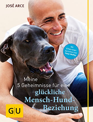 Download Meine 5 Geheimnisse für eine glückliche Mensch-Hund-Beziehung (GU Tier Spezial) Download Meine 5 Geheimnisse für eine glückliche Mensch-Hund-Beziehung (GU Tier Spezial)