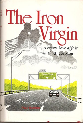 Preisvergleich Produktbild The Iron Virgin: A Crazy Love Affair With Uncle Sam