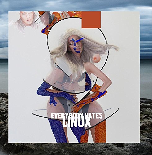 Preisvergleich Produktbild Everybody Hates Linux