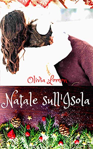 Olivia Lomon - Natale sull'Isola (2018)