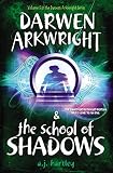 Cover zum Buch Darwen Arkwright and the School of Sh...