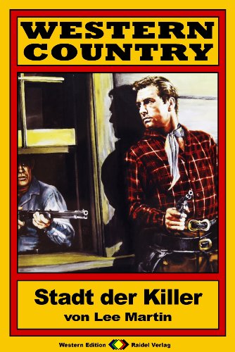 WESTERN COUNTRY, Bd. 24: Stadt der Killer (Western-Reihe)