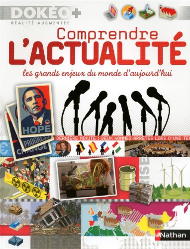 Comprendre l'actualité : Les grands enjeux du monde d'aujourd'hui