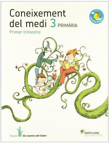 CONEIXEMENT DEL MEDI 3 PRIMARIA ELS CAMINS DEL SABER