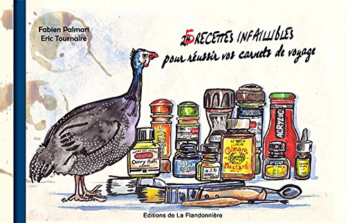 couverture de : 25 recettes infaillibles pour r&eacute;ussir vos carnets de voyage
