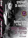 Image de L'eroe prima di tutto: Scrivere action 1 (Scuola d