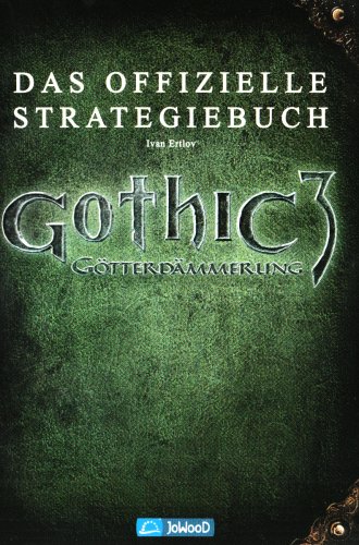 Gothic 3: Götterdämmerung (Lösungsbuch)