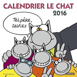 jaquette livre Calendrier Le Chat 2016 : Tel père, selfies