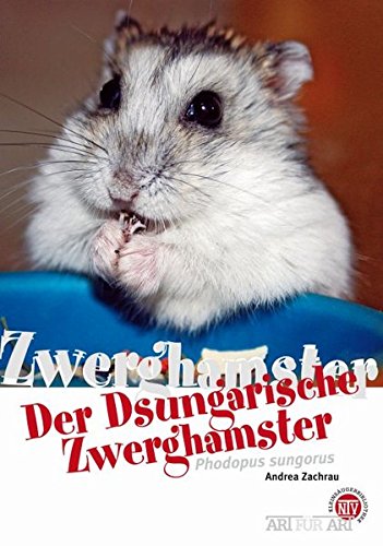Download Der Dsungarische Zwerghamster: Phodopus sungorus (Art für Art) Download Der Dsungarische Zwerghamster: Phodopus sungorus (Art für Art)