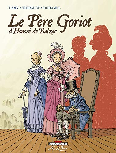 Père Goriot de Balzac Intégrale Père Goriot de Balzac Intégrale