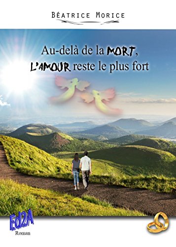 Au-delà de la mort, l'amour reste le plus fort Au-delà de la mort, l'amour reste le plus fort