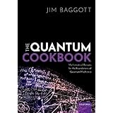 Quantum Cookbook: Mathematical Recipes for the Foundations of Quantum Mechanics