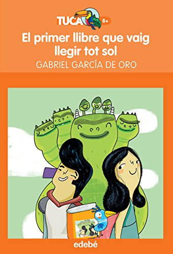 El primer llibre que vaig llegir tot sol: 19 (Tuca Taronja)