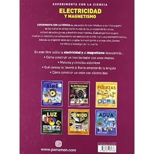 ELECTRICIDAD Y MAGNETISMO (Experimenta con la ciencia)