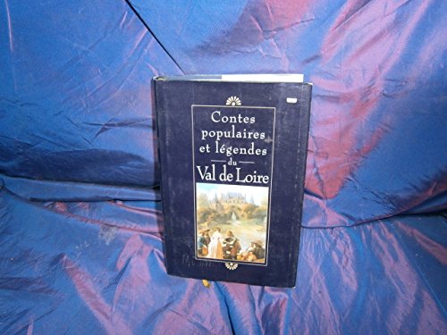 Contes populaires et légendes du Val de Loire