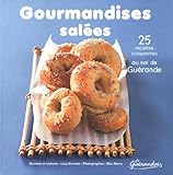 Gourmandises salées - 25 recettes craquantes au sel de Guérande