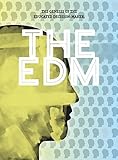 The EDM: The Genesis of the Educated Decision-Maker by 