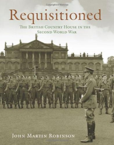 Download Requisitioned: The British Country House in the Second World War Download Requisitioned: The British Country House in the Second World War