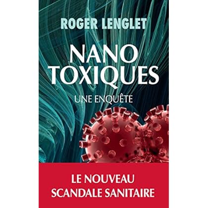 Nanotoxiques: Une enquête