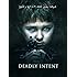 Deadly Intent
