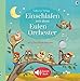 Einschlafen mit dem Eulen-Orchester: mit Gute-Nacht-Melodien - ab 3 Monaten by 