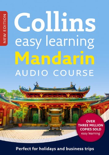 Download Easy Learning Mandarin Chinese Audio Course: Language Learning the easy way with Collins (Collins Easy Learning Audio Course)