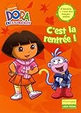 Dora l'exploratrice, Tome 3 : C'est la rentrée !