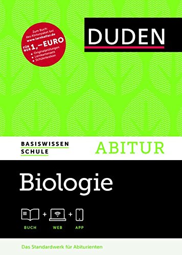 Download Basiswissen Schule - Biologie Abitur: Das Standardwerk für Abiturienten