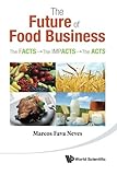 Image de The Future of Food Business: The Facts - The Impacts - The Acts
